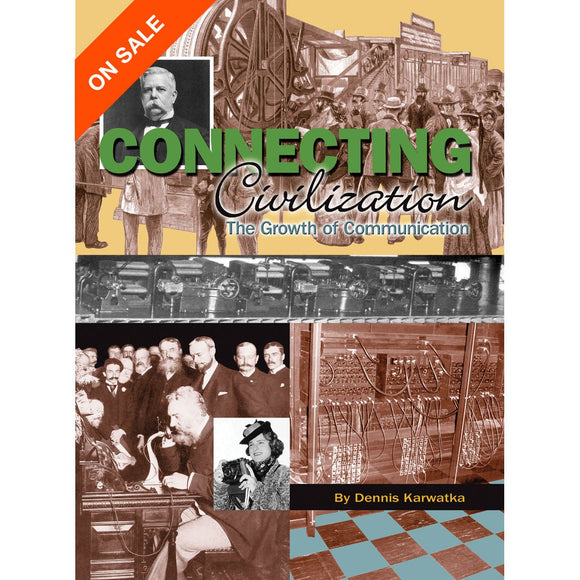 Connecting Civilization: The Growth of Communication book cover